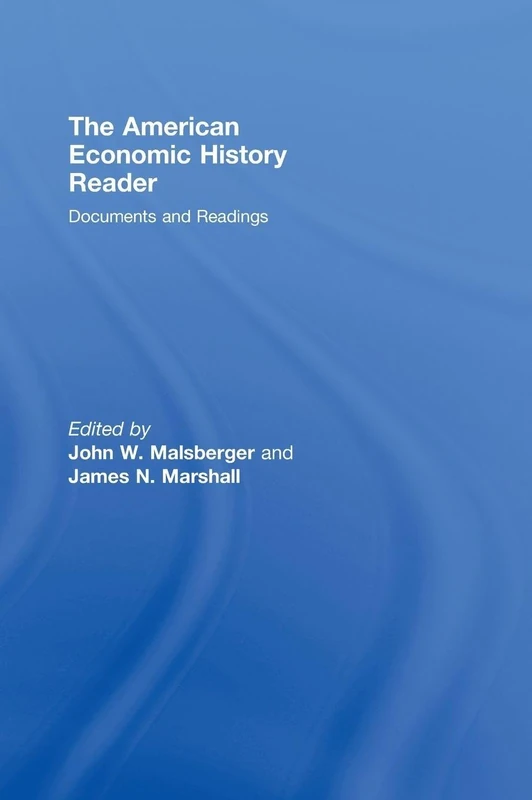 Routledge - The American Economic History Reader - Documents