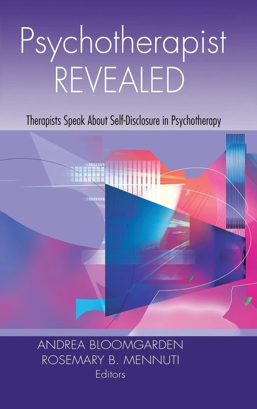 Psychotherapist Revealed: Therapists Speak About Self-Disclosure in Psychotherapy