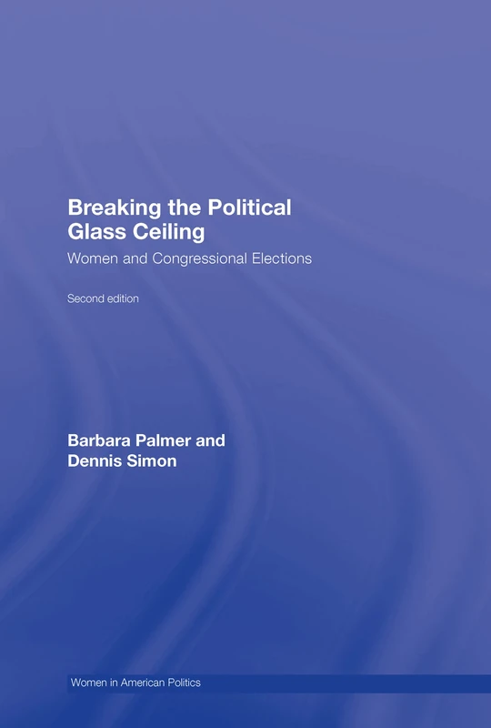 Routledge Breaking the Political Glass Ceiling - Women in Politics