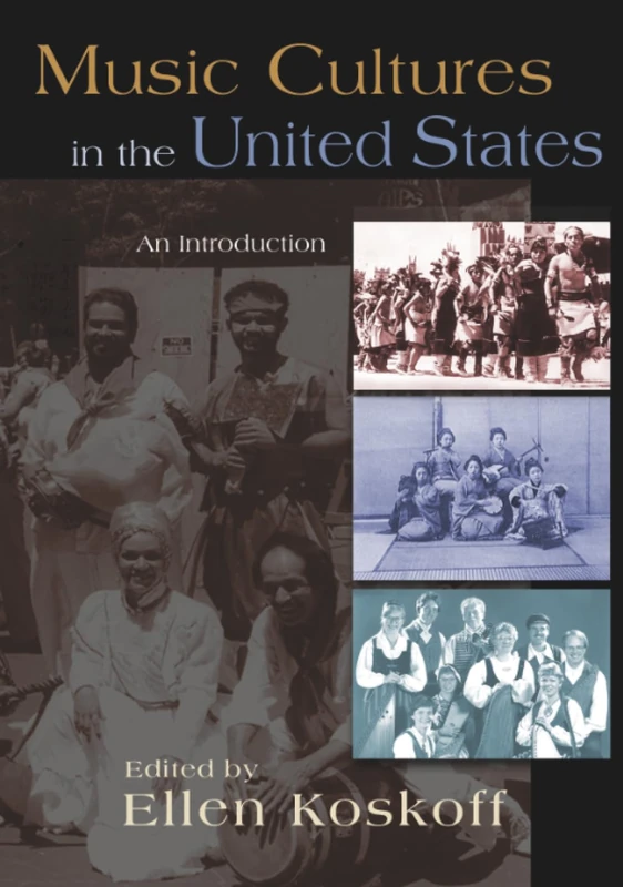 Music Cultures in the United States: An Introduction
