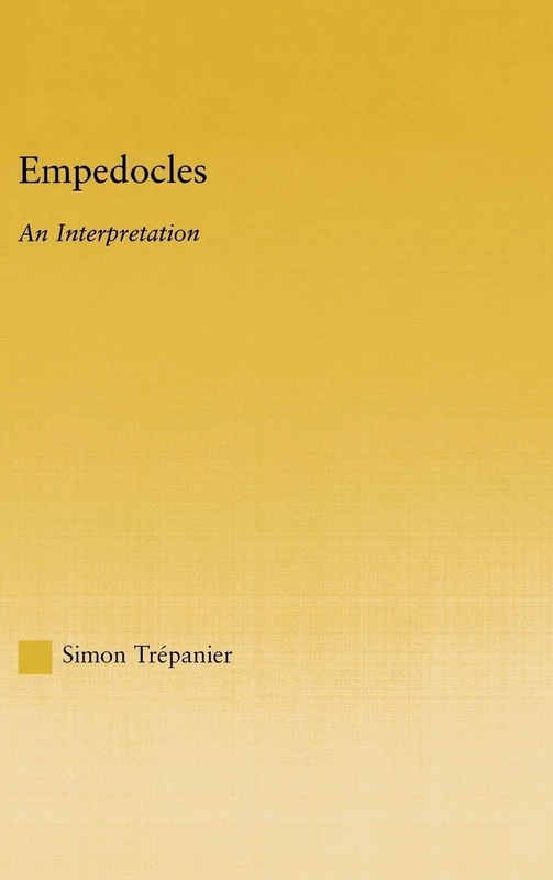 Empedocles: An Interpretation: 2 (Studies in Classics) - Image 1