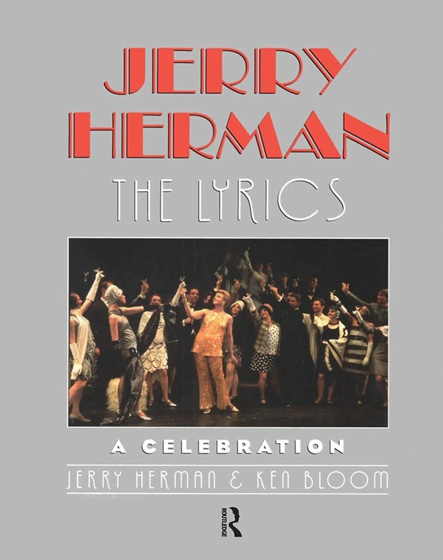 Jerry Herman: The Lyrics
