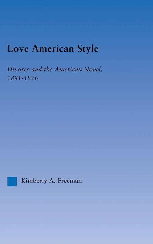 Routledge - Love American Style: Divorce and the American Novel - Image 1