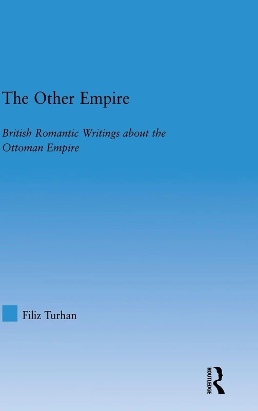 Routledge - The Other Empire: British Romantic Writings