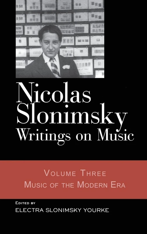 Routledge - Nicolas Slonimsky: Music of the Modern Era: 03