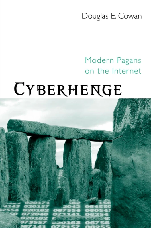 Cyberhenge: Modern Pagans on the Internet