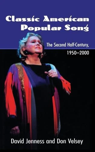 Classic American Popular Song: The Second Half-Century, 1950-2000