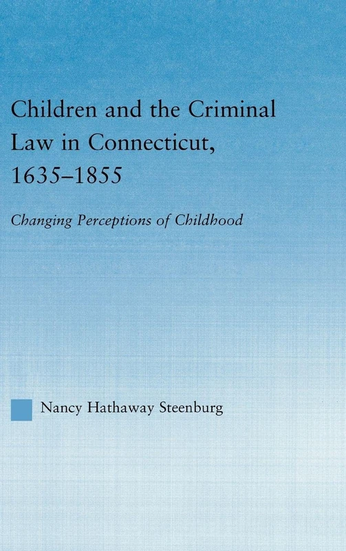 Routledge - Children and the Criminal Law in Connecticut - Image 1