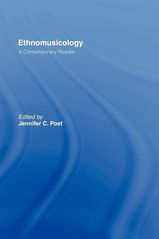 Ethnomusicology: A Contemporary Reader