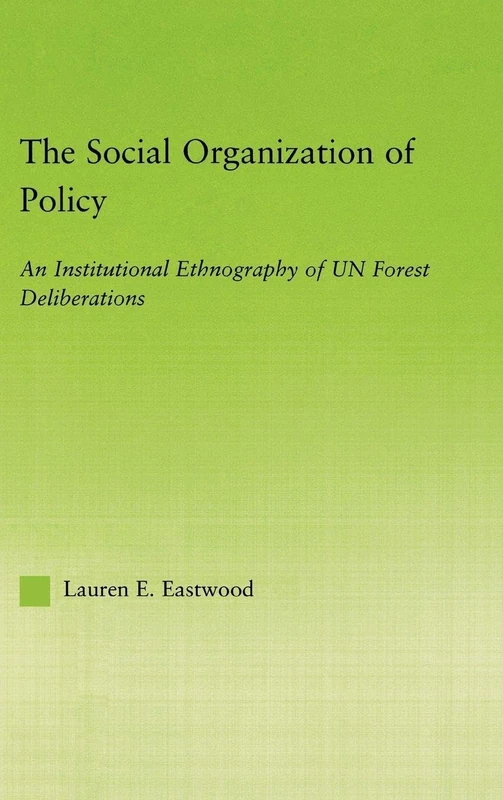 Routledge - The Social Organization of Policy UN Forest Book - Image 1