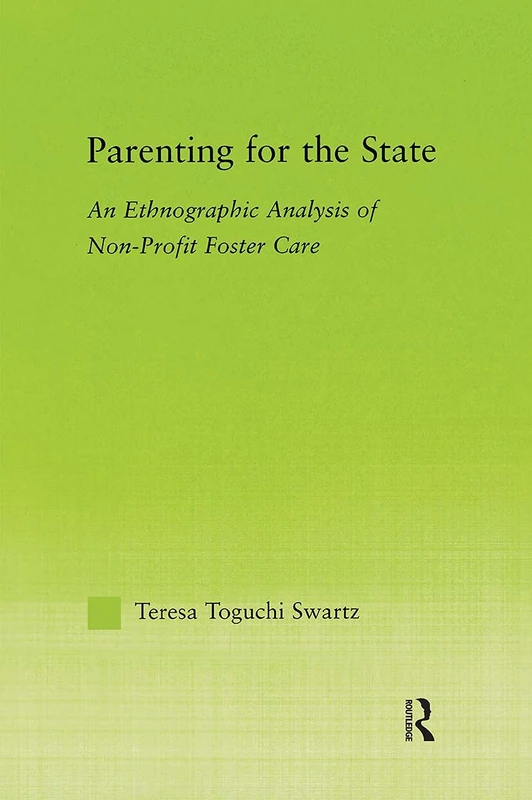 Parenting for the State: an ethnographic analysis of non-profit foster care - Image 1