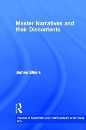 Routledge - Master Narratives and their Discontents Book