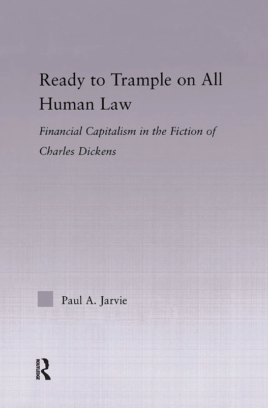 Routledge - Finance Capitalism in the Fiction of Charles Dickens