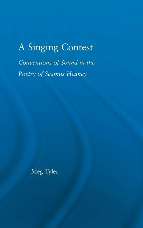 Routledge - A Singing Contest: Poetry of Seamus Heaney