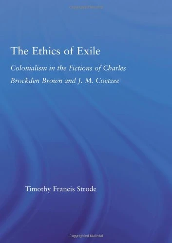 The Ethics of Exile Routledge - Colonialism in Fiction Study - Image 1