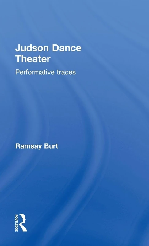 Judson Dance Theater: Performative Traces
