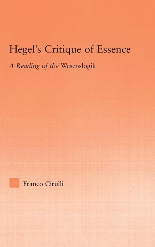 Hegel's Critique of Essence: A Reading of the Wesenlogic (Studies in Philosophy) - Image 1