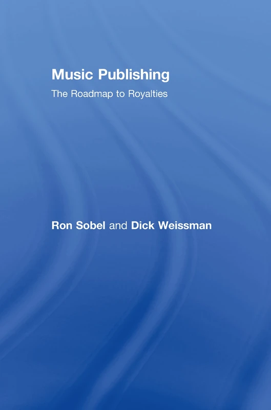 Routledge Music Publishing: The Roadmap to Royalties Guide