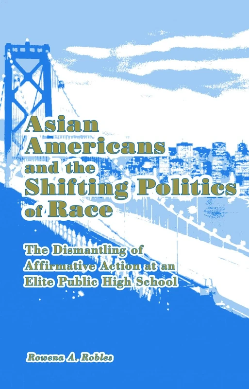 Routledge Asian Americans and the Shifting Politics of Race
