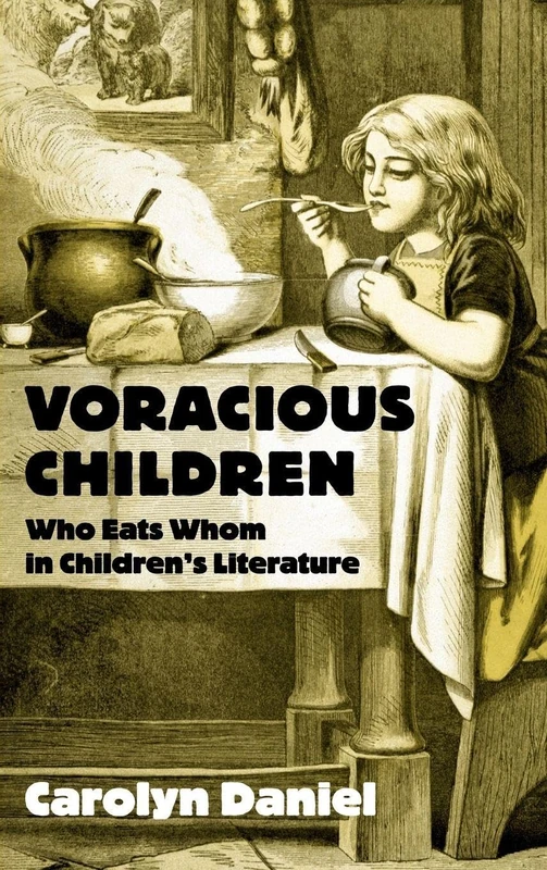Voracious Children: Who Eats Whom in Children's Literature - Image 1