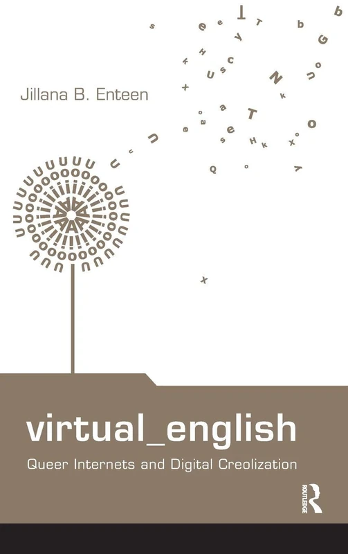 Routledge Virtual English: Queer Internets and Digital Creolization - Image 1