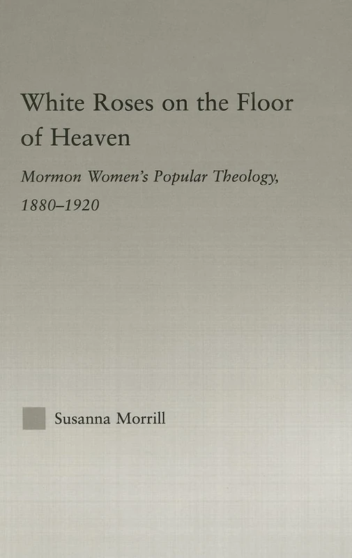 Routledge - White Roses on the Floor of Heaven Book