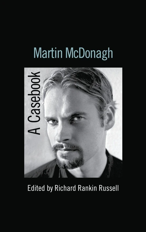 Martin McDonagh: A Casebook (Casebooks on Modern Dramatists) - Image 1