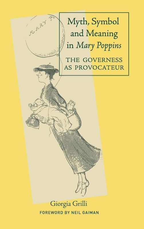 Myth, Symbol, and Meaning in Mary Poppins: 41 (Children's Literature and Culture) - Image 1