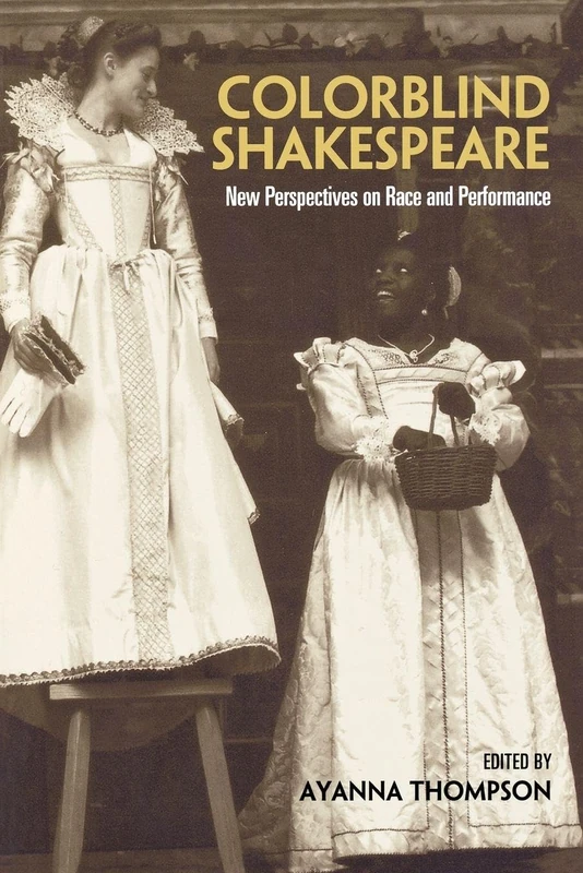 Colorblind Shakespeare: New Perspectives on Race and Performance - Image 1