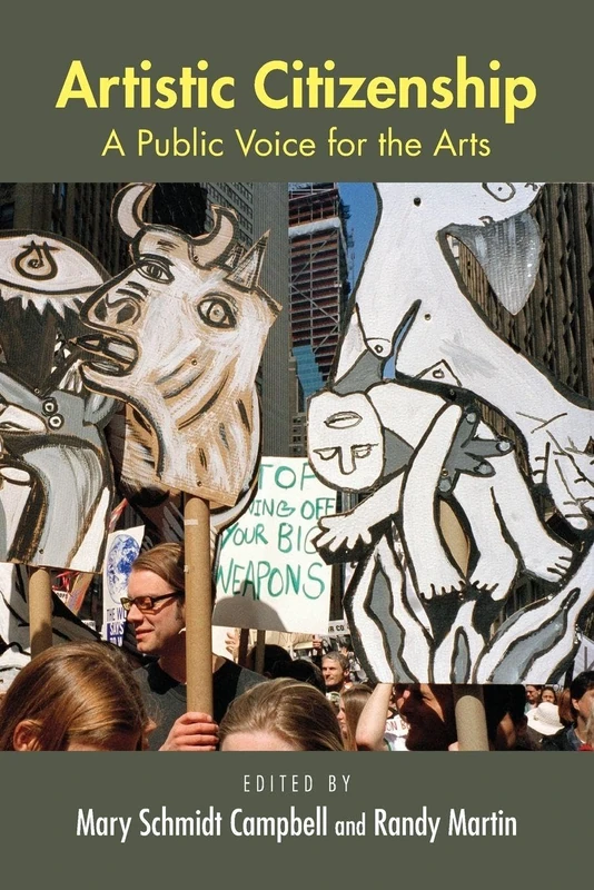 Artistic Citizenship: A Public Voice for the Arts