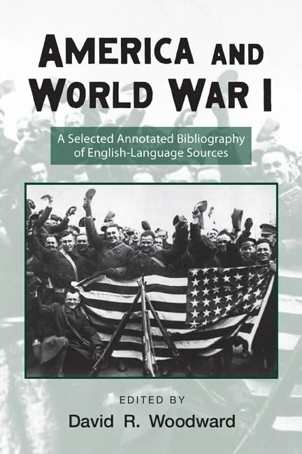 Routledge America and World War I Annotated Bibliography