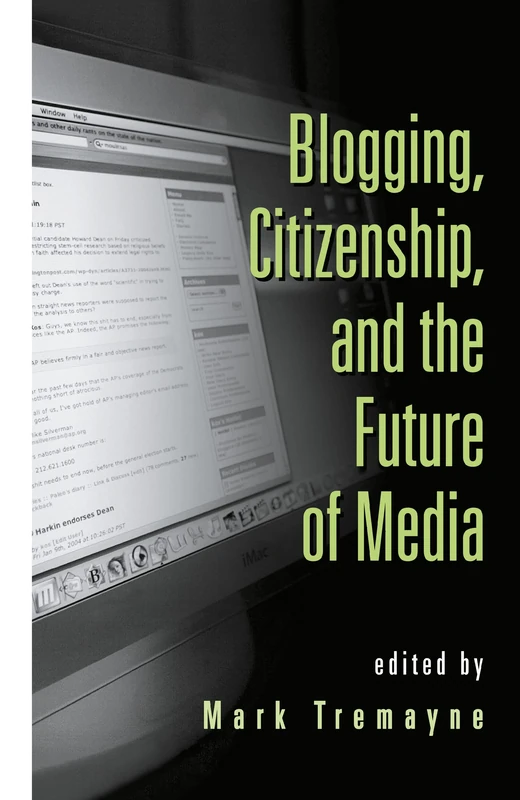 Routledge - Blogging, Citizenship, and the Future of Media