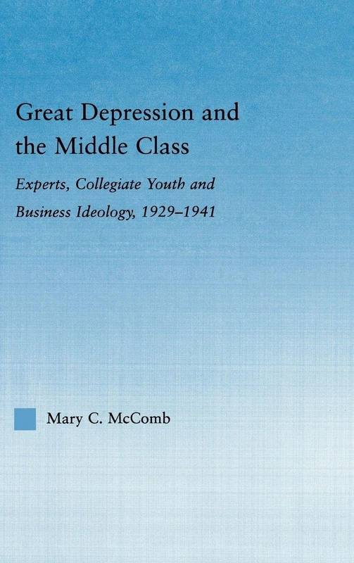 Routledge - Great Depression and the Middle Class History Book