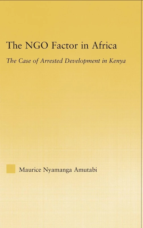 Routledge - The NGO Factor in Africa: Arrested Development