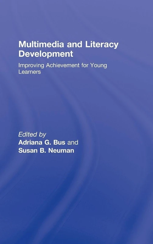 Multimedia and Literacy Development: Improving Achievement for Young Learners