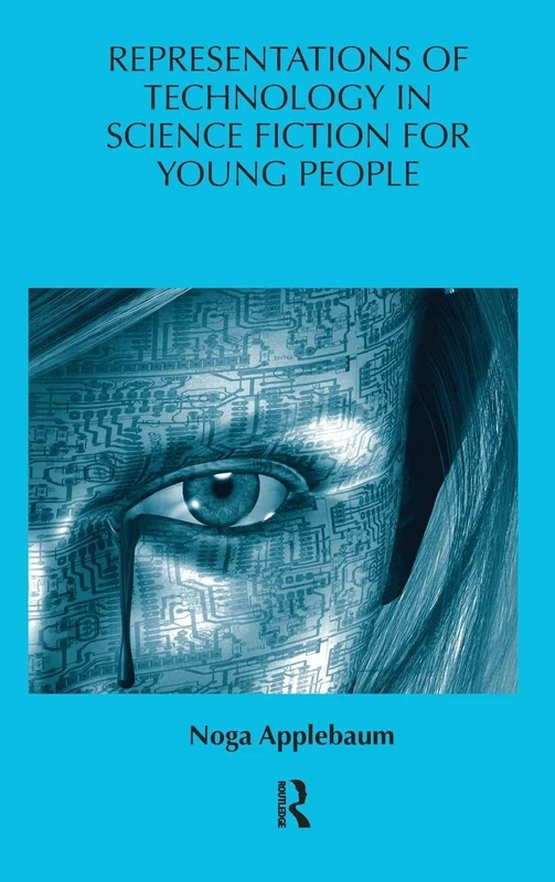 Routledge Representations of Technology in Science Fiction Book