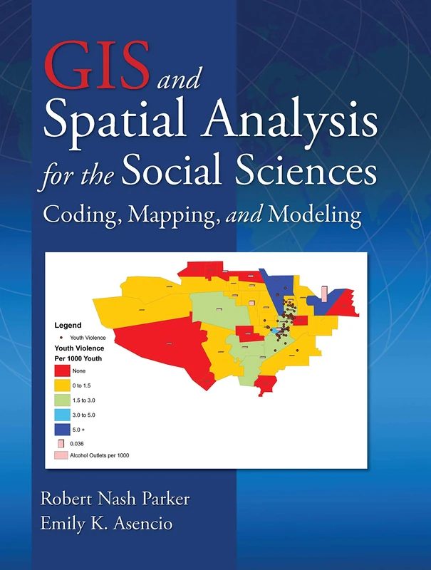 Routledge GIS and Spatial Analysis for the Social Sciences
