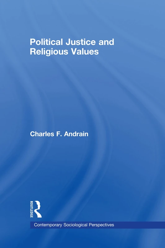 Political Justice and Religious Values (Sociology Re-Wired)