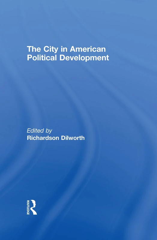 The City in American Political Development