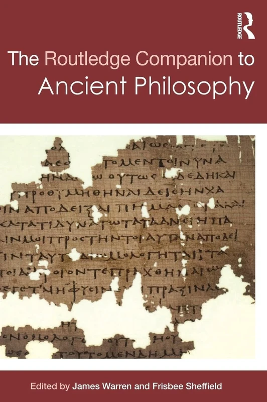 The Routledge Companion to Ancient Philosophy (Routledge Philosophy Companions)