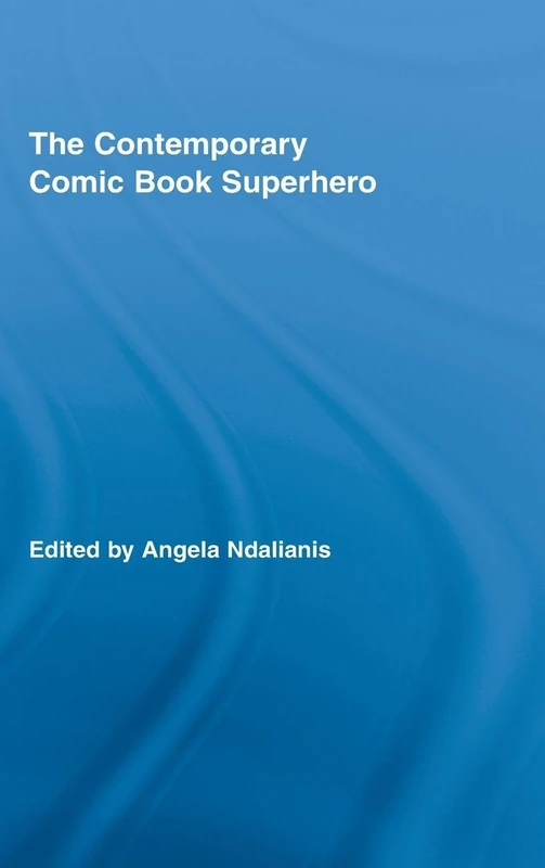 The Contemporary Comic Book Superhero: 19 (Routledge Research in Cultural and Media Studies) - Image 1