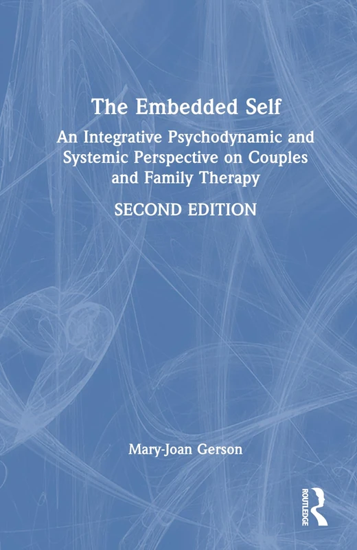 Routledge - The Embedded Self - Psychodynamic Family Therapy Book