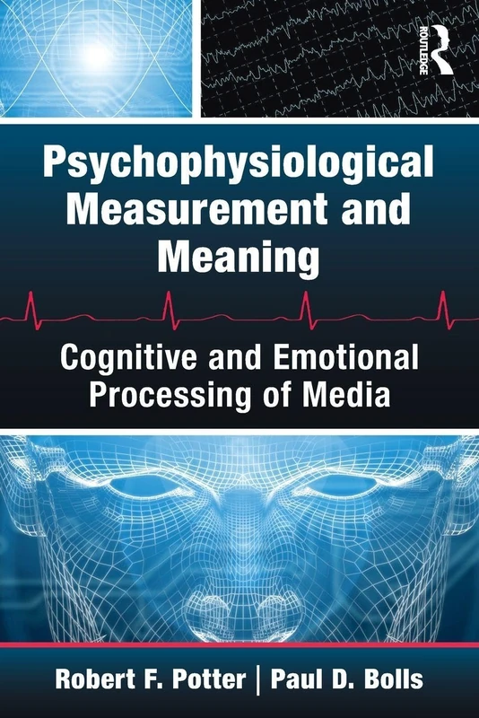 Routledge Psychophysiological Measurement and Meaning Book
