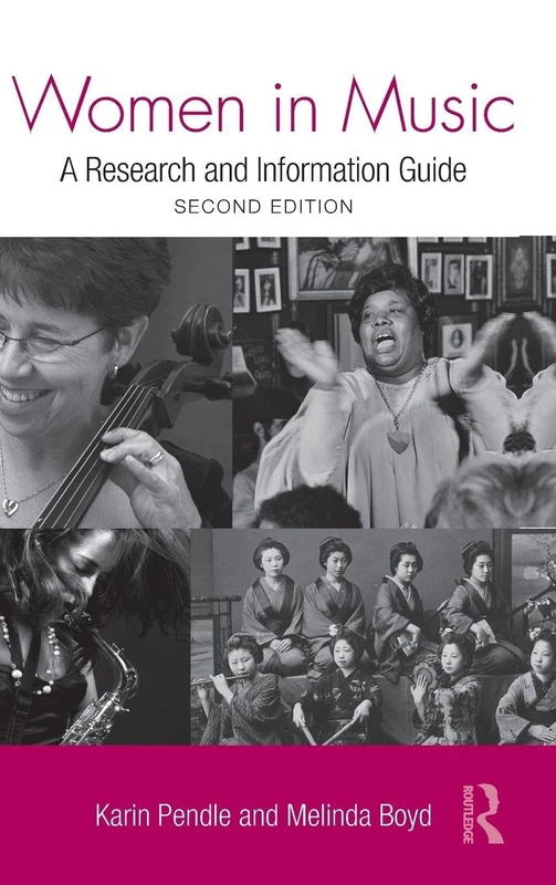 Women in Music: A Research and Information Guide (Routledge Music Bibliographies)