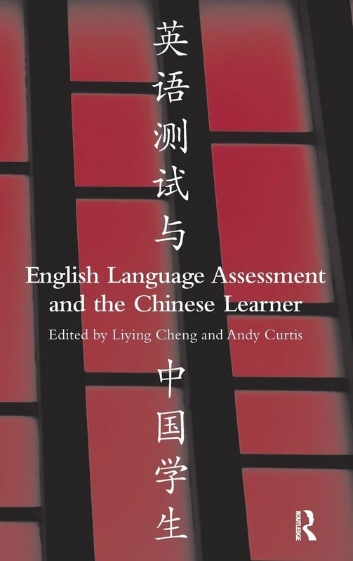 English Language Assessment and the Chinese Learner
