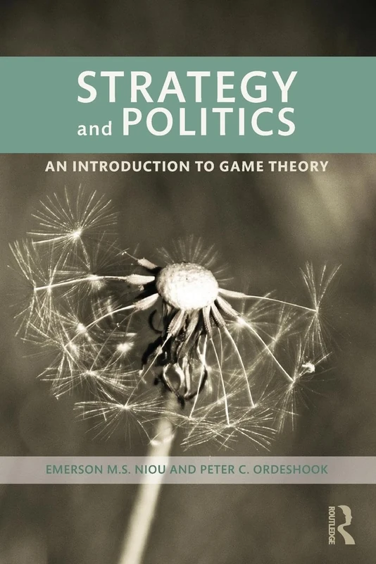 Strategy and Politics: An Introduction to Game Theory