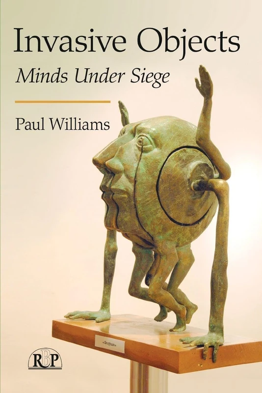 Invasive Objects (Relational Perspectives Book Series)