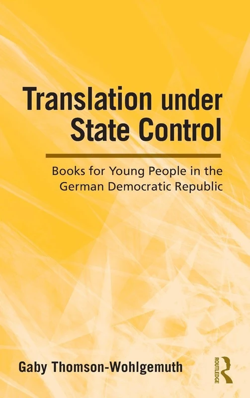 Routledge Translation Under State Control - GDR Books Study