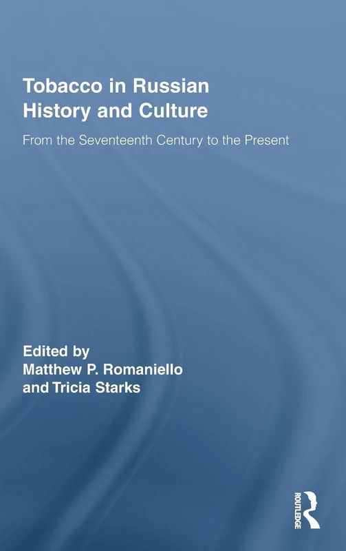 Routledge Tobacco in Russian History and Culture - Book 10
