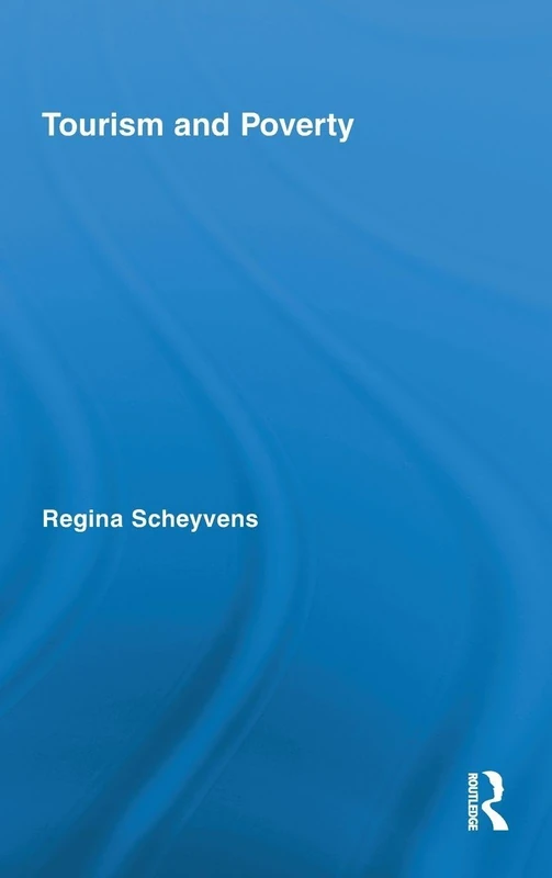 Tourism and Poverty (Routledge Advances in Tourism) - Image 1